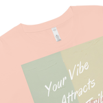 Your Vibe Attracts Your Tribe - Women’s crop top - Pale Pink