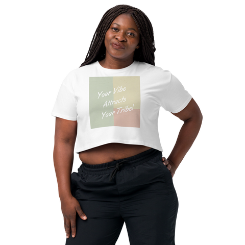 Your Vibe Attracts Your Tribe - Women’s crop top - White